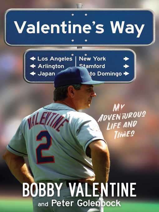 Title details for Valentine's Way by Bobby Valentine - Available